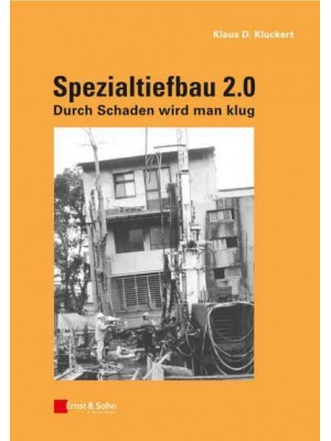 Spezialtiefbau 2.0 Durch Schaden Wird Man Klug