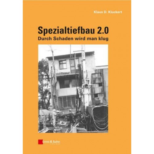 Spezialtiefbau 2.0 Durch Schaden Wird Man Klug