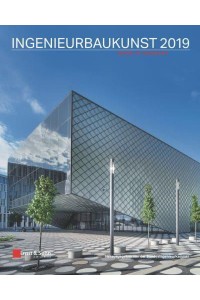 Ingenieurbaukunst 2019 Made in Germany - Ingenieurbaukunst