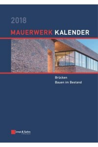 Mauerwerk Kalender 2018 Brücken, Bauen Im Bestand - Mauerwerk-Kalender