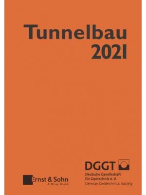 Taschenbuch Für Den Tunnelbau 2021 - Taschenbuch Tunnelbau