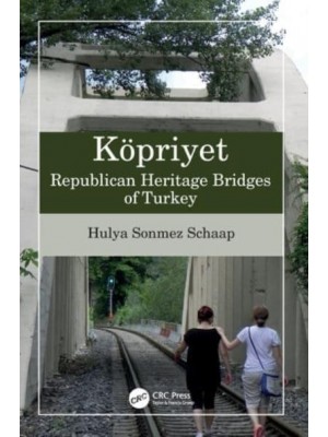 Köpriyet Republican Heritage Bridges of Turkey