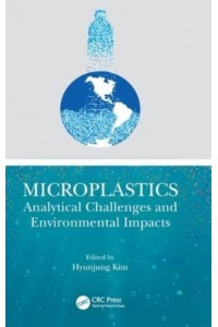 Microplastics Analytical Challenges and Environmental Impacts