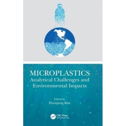 Microplastics Analytical Challenges and Environmental Impacts