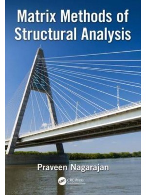 Matrix Methods of Structural Analysis