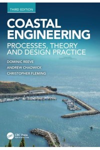 Coastal Engineering Process, Theory and Design Practice