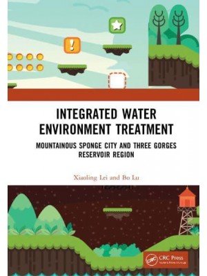 Integrated Water Environment Treatment Mountainous Sponge City and Three Gorges Reservoir Region