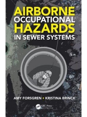 Airborne Occupational Hazards in Sewer Systems