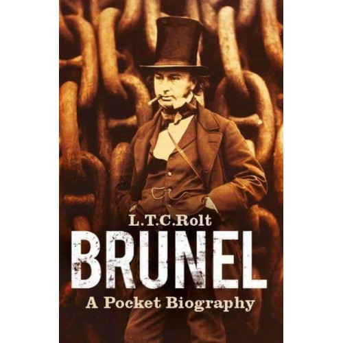 Brunel A Pocket Biography