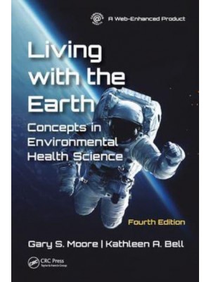 Living With the Earth Concepts in Environmental Health Science
