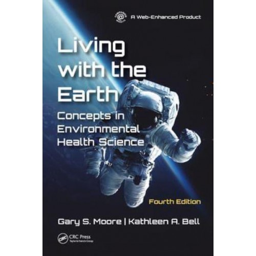 Living With the Earth Concepts in Environmental Health Science
