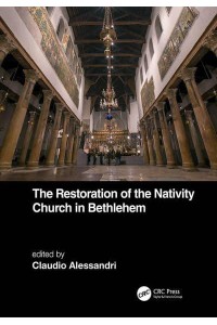 The Restoration of the Nativity Church in Bethlehem