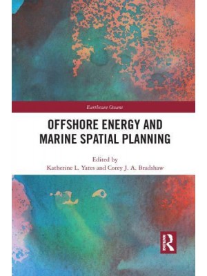 Offshore Energy and Marine Spatial Planning - Earthscan Oceans