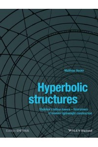 Hyperbolic Structures Shukhov's Lattice Towers - Forerunners of Modern Lightweight Construction