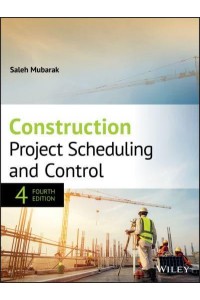 Construction Project Scheduling and Control