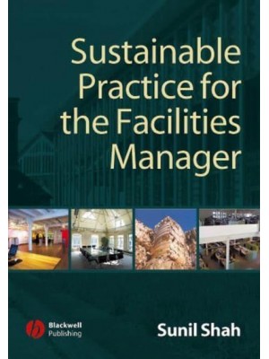 Sustainable Practice for the Facilities Manager