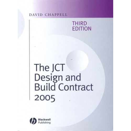 The JCT Design and Build Contract 2005