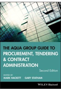 The Aqua Group Guide to Procurement, Tendering and Contract Administration