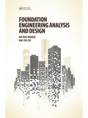 Foundation Engineering Analysis and Design