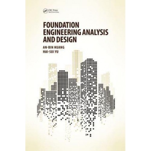 Foundation Engineering Analysis and Design
