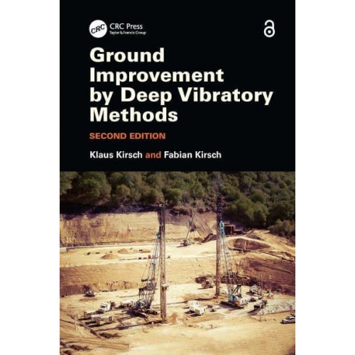 Ground Improvement by Deep Vibratory Methods