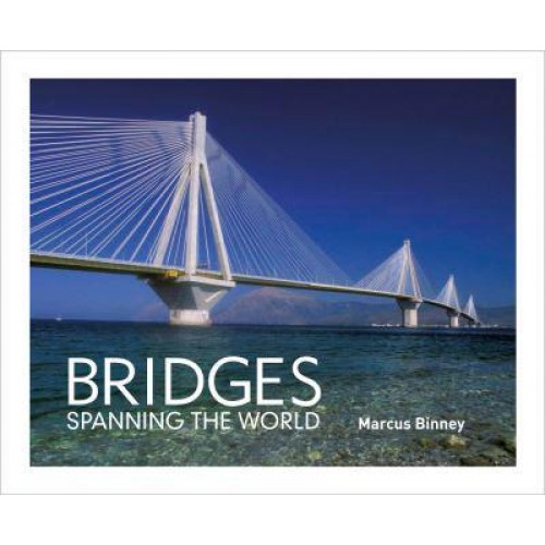 Bridges Spanning the World