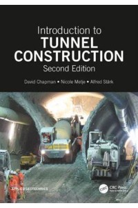 Introduction to Tunnel Construction - Applied Geotechnics