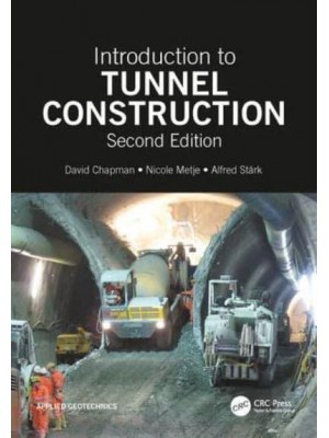 Introduction to Tunnel Construction - Applied Geotechnics