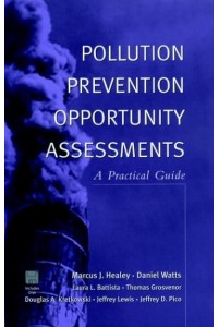 Pollution Prevention Opportunity Assessments A Practical Guide