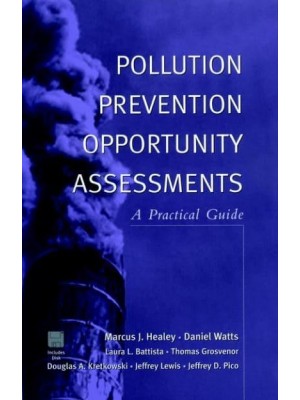 Pollution Prevention Opportunity Assessments A Practical Guide