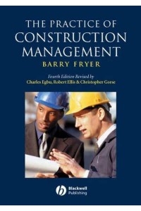 The Practice of Construction Management People and Business Performance