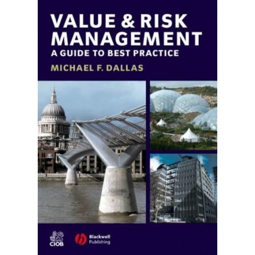 Value and Risk Management A Guide to Best Practice