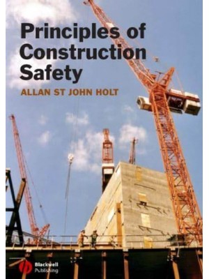 Principles of Construction Safety