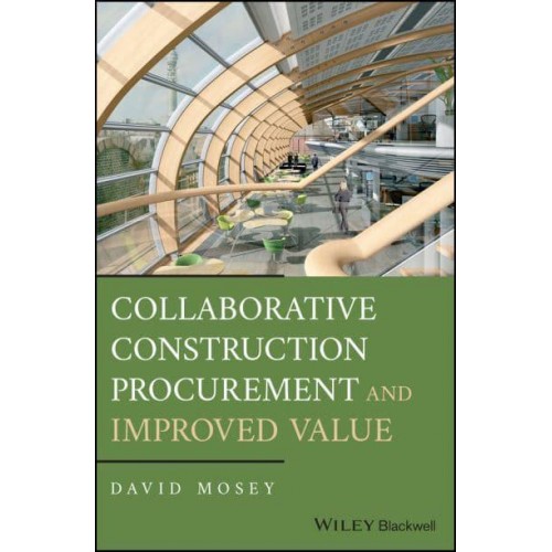 Collaborative Construction Procurement and Improved Value