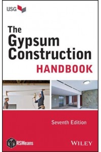 The Gypsum Construction Handbook - RSMeans