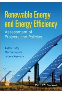 Renewable Energy and Energy Efficiency Assessment of Projects and Policies