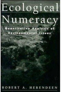 Ecological Numeracy Quantitative Analysis of Environmental Issues