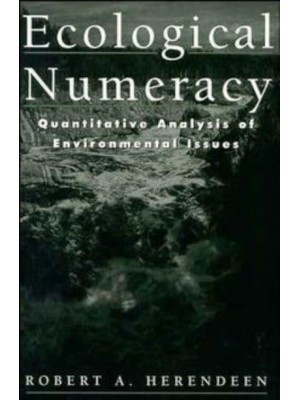 Ecological Numeracy Quantitative Analysis of Environmental Issues
