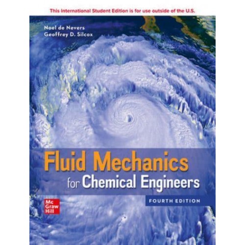 ISE Fluid Mechanics for Chemical Engineers