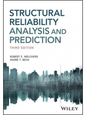 Structural Reliability Analysis and Prediction