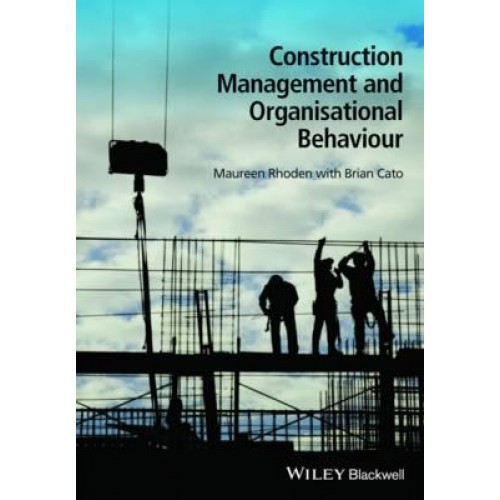 Construction Management and Organisational Behaviour