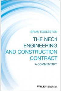 The NEC4 Engineering and Construction Contract A Commentary