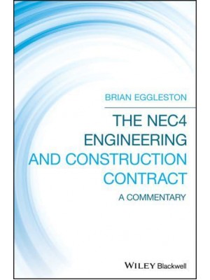 The NEC4 Engineering and Construction Contract A Commentary