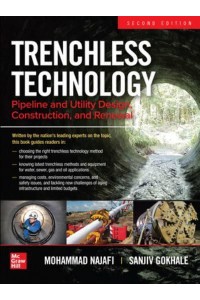 Trenchless Technology Pipeline and Utility Design, Construction, and Renewal