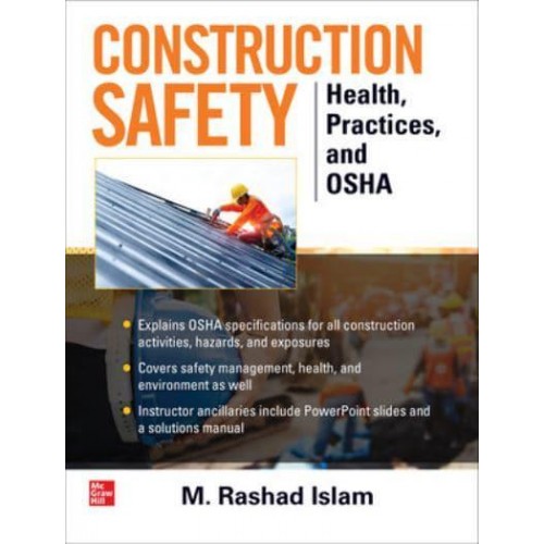 Construction Safety Health, Practices and OSHA