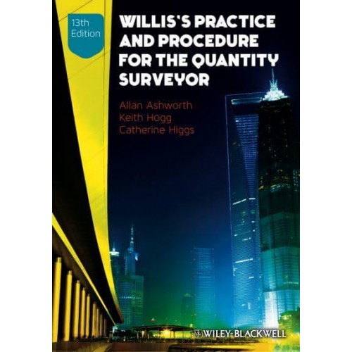Willis's Practice and Procedure for the Quantity Surveyor