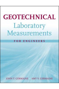 Geotechnical Laboratory Measurements for Engineers