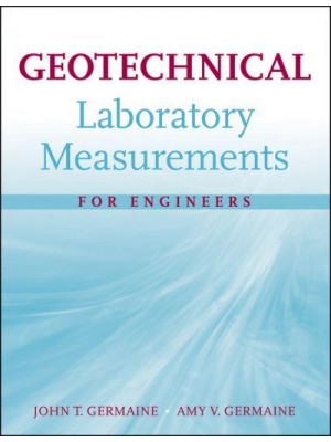 Geotechnical Laboratory Measurements for Engineers