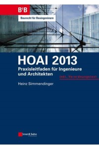 HOAI 2013 Praxisleitfaden fÃ&#xBC;r Ingenieure Und Architekten