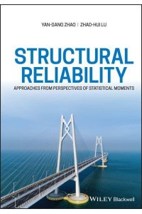 Structural Reliability Approaches from Perspectives of Statistical Moments